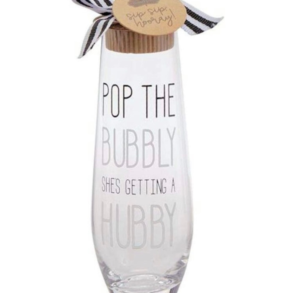Pop the Bubby She’s Getting a Hubby glass